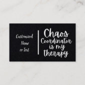 Chaos Coördinator is mijn therapie Visitekaartje (Voorkant)