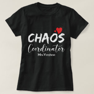 Chaos-coördinator leraar t-shirt