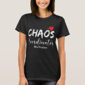 Chaos-coördinator leraar t-shirt (Voorkant)