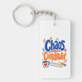 Chaos Coördinator Leraar Terug naar School Ontwerp Sleutelhanger (Voorkant)