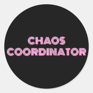 CHAOS COÖRDINATOR Mama of baas cadeau Ronde Sticker