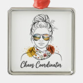 Chaos Coordinator﻿ Metalen Ornament (Voorkant)