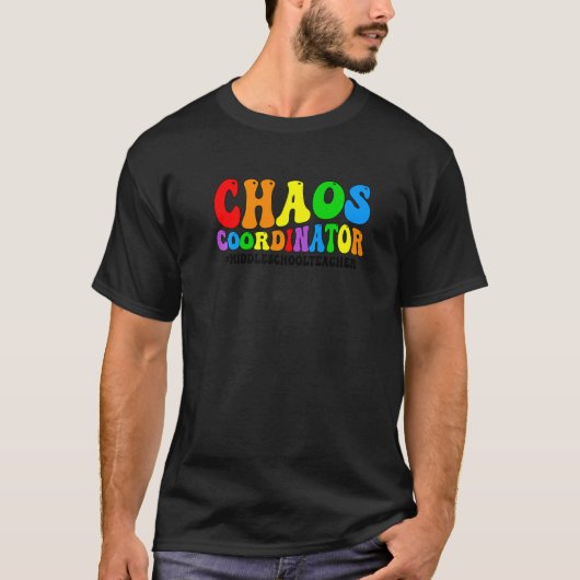 Chaos Coordinator Middle School Teacher Teaching   T-shirt (Voorkant)