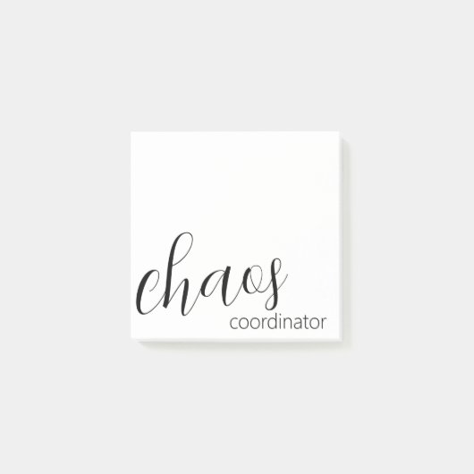 Chaos Coordinator Modern Black Script Post-it® Notes (Voorkant)
