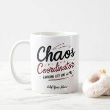 Chaos Coördinator Mok – Grappig Persoonlijk Cadeau