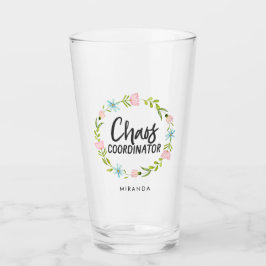 Chaos Coordinator Moms Glas