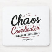 Chaos Coordinator Mousepad – Personalized Desk Gif Muismat (Voorkant)