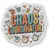 Chaos Coördinator Retro Meme Grappige Leraar Ouder Sticker (Voorkant)