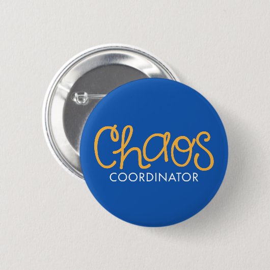Chaos-coördinator. Ronde Button 5,7 Cm (Voorkant /achterkant)