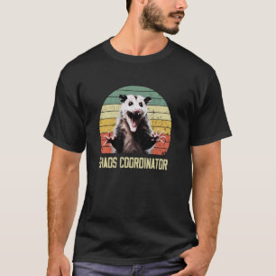 Chaos-coördinator Sarcastic Angry Opossum T-shirt