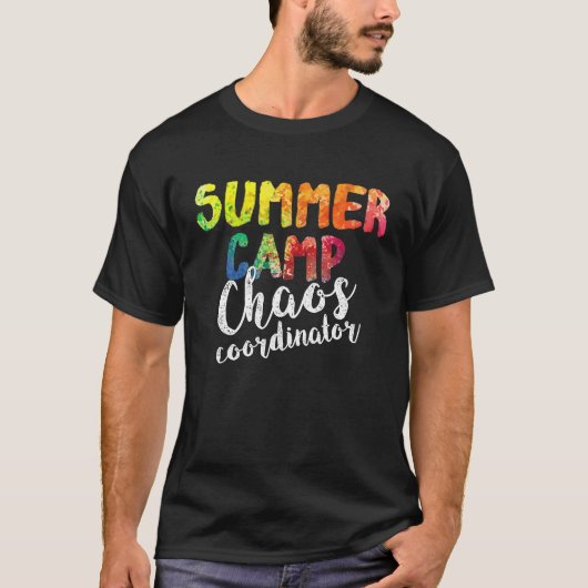 Chaos Coordinator   Summer Camp Counselor T-shirt (Voorkant)