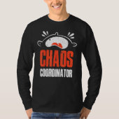 Chaos-coördinator T-shirt (Voorkant)