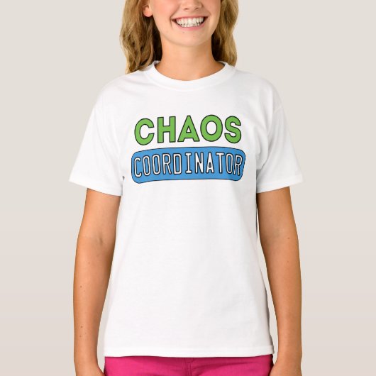 Chaos-coördinator T-shirt (Voorkant)