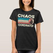 Chaos Coordinator T-shirt (Voorkant)