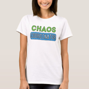 Chaos-coördinator T-shirt