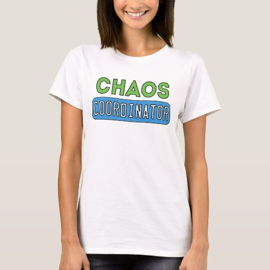 Chaos-coördinator T-shirt (Voorkant)