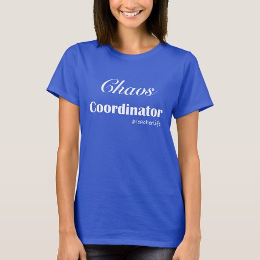 Chaos-coördinator T-shirt (Voorkant)