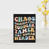 Chaos Coordinator Toddler Tamer Tiny Human Herder Kaart (Gele Bloem)