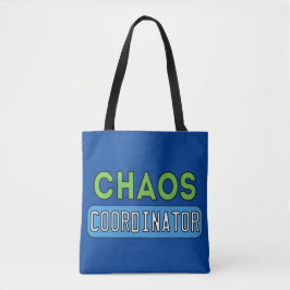 Chaos-coördinator Tote Bag
