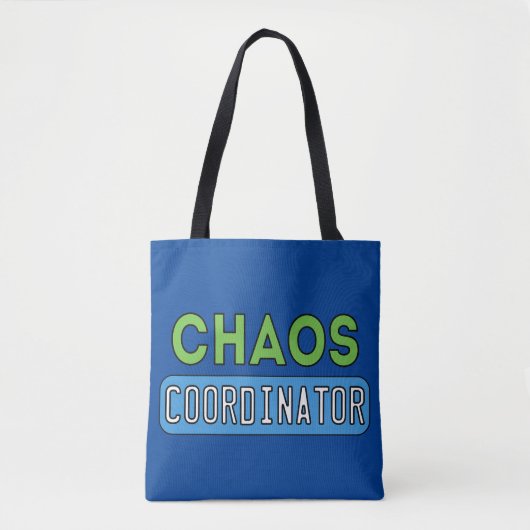 Chaos-coördinator Tote Bag (Voorkant)
