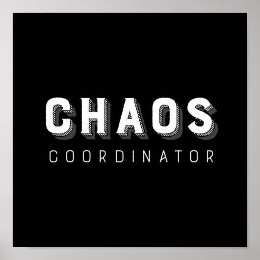Chaos Coordinator Typografie Poster (Voorkant)