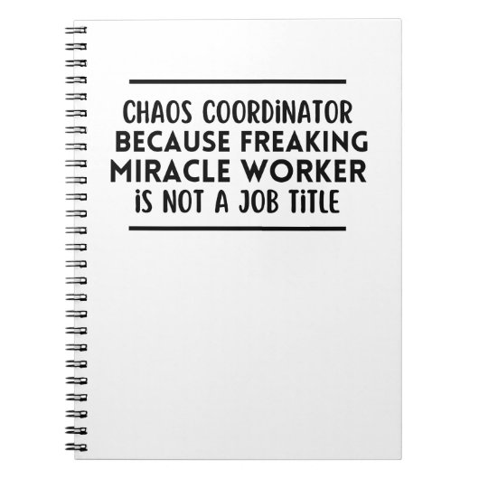 Chaos-coördinator voor een wonderwerker notitieboek (Voorkant)