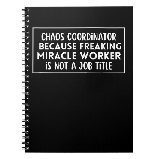 Chaos-coördinator voor een wonderwerker notitieboek (Voorkant)