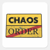 Chaos en bestelling vierkante sticker (Voorkant)