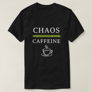 Chaos Gecoördineerd Door Cafeïne Grappig T-Shirt V