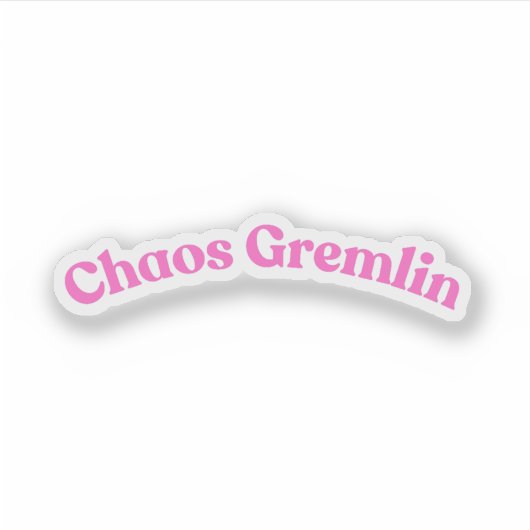 Chaos Gremlin | Grappige roze bubbel brief Sticker (Voorkant)