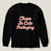Chaos in a Cute Package – Sweet & Sparkly Typograp Tri-Blend Shirt (Voorkant)