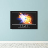 Chaos: Inspirerend prijsopgave Canvas Afdruk (Insitu (Houten vloer))