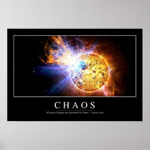 Chaos: Inspirerend prijsopgave Poster