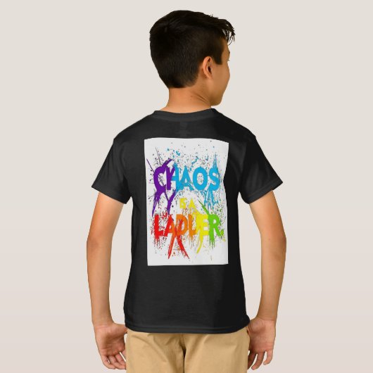 Chaos is een ladder t-shirt (Achterkant volledig)