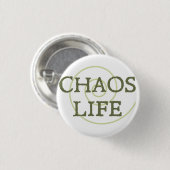 Chaos Life Button (Voorkant /achterkant)
