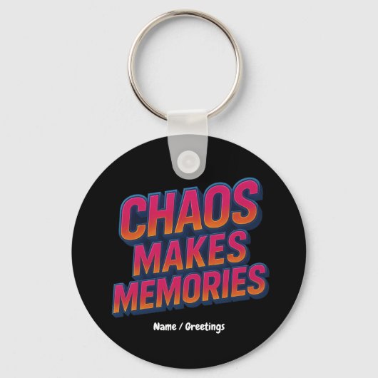Chaos maakt herinneringen retro synthwave ontwerp  sleutelhanger (Voorkant)