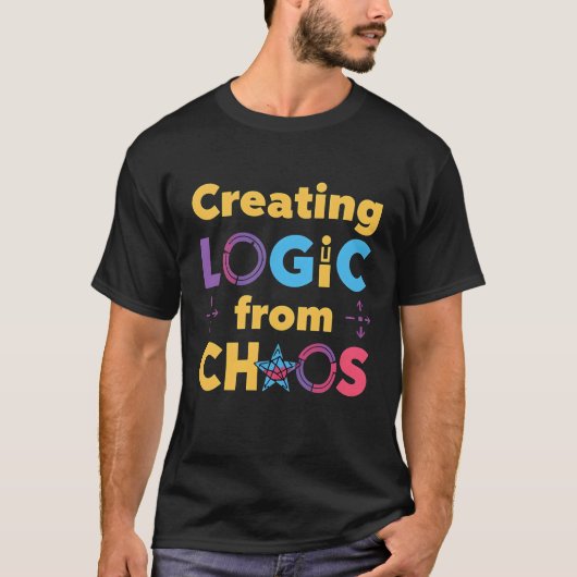 Chaos omzetten in Logica – Programmeur Codeer Quot T-shirt (Voorkant)