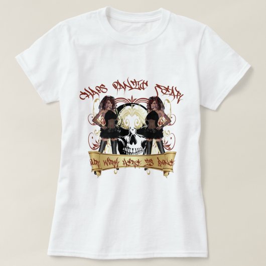 Chaos Panic Angst Mijn werk is gedaan T-shirt (Design voorkant)