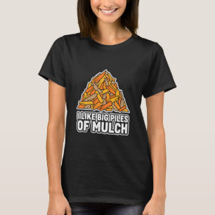 Chaos Tuinieren Zaagsel Houtbewerking Kampvuur Roo T-shirt