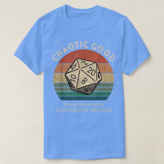 Chaotic Good Intences Questionable Methods T-shirt (Design voorkant)