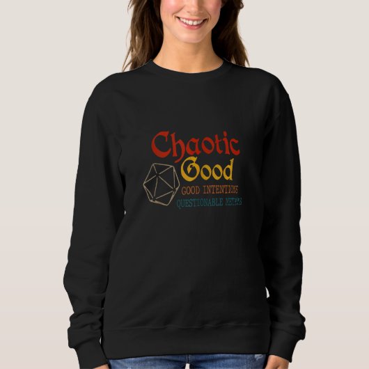 Chaotic Good Personality Alignmen Tabletop Rolepla Trui (Voorkant)
