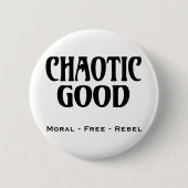 "Chaotic Good" Ronde Button 5,7 Cm (Voorkant)