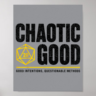Chaotisch Goed Goede Intenties Twijfelachtige Ods Poster