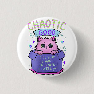 Chaotisch Goede Kat Ik Doe Wat Ik Wil Ronde Button 3,2 Cm