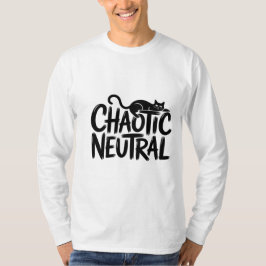 Chaotische neutrale kat - grappig t-shirt