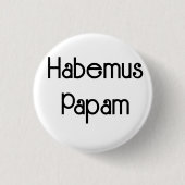 Chapa Habemus Papam Ronde Button 3,2 Cm (Voorkant)