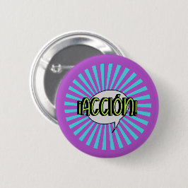 Chapa redonda iAcción! Ronde Button 5,7 Cm