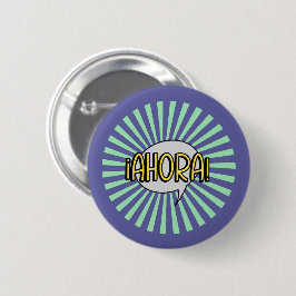 Chapa redonda iAhora! Ronde Button 5,7 Cm