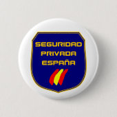 Chapa Seguridad Privada España Placa Ronde Button 5,7 Cm (Voorkant)