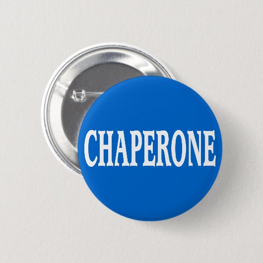 Chaperone badge ronde button 5,7 cm (Voorkant /achterkant)